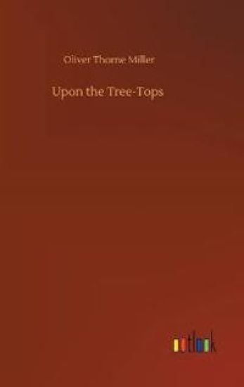 Upon the Tree-Tops