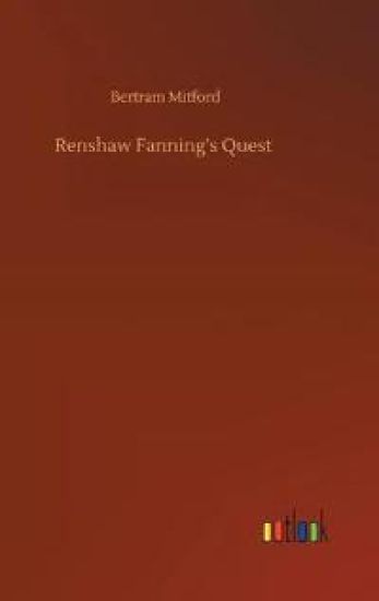 Renshaw Fanning's Quest