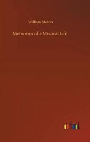 Memories of a Musical Life