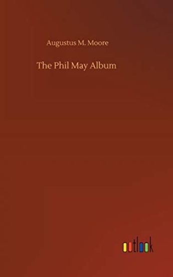 The Phil May Album