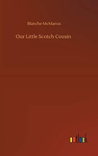 Our Little Scotch Cousin