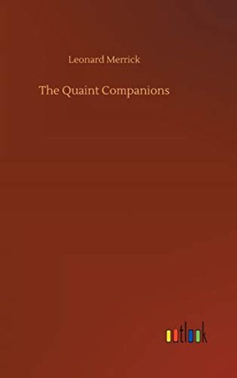 The Quaint Companions