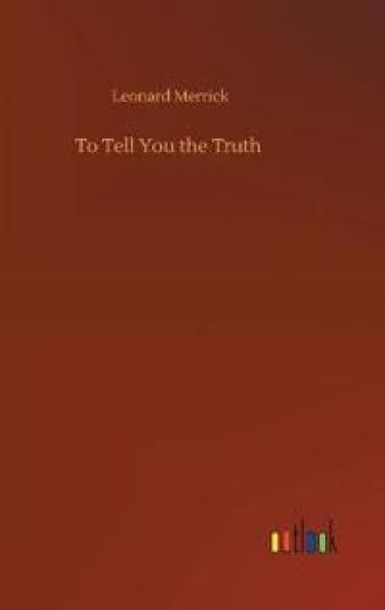 To Tell You the Truth