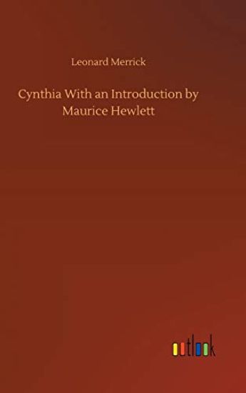 Cynthia With an Introduction by Maurice Hewlett