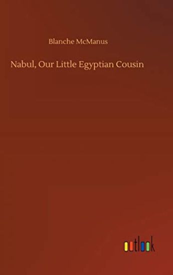 Nabul, Our Little Egyptian Cousin
