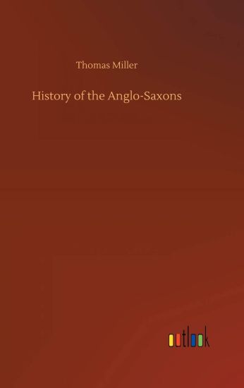 History of the Anglo-Saxons