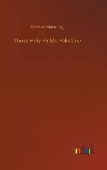 Those Holy Fields