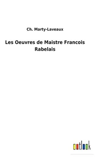 Les Oeuvres de Maistre Francois Rabelais