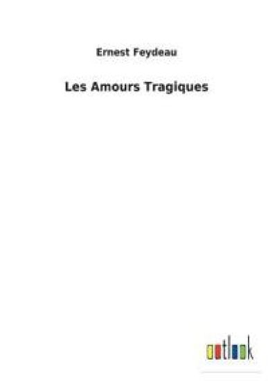 Les Amours Tragiques