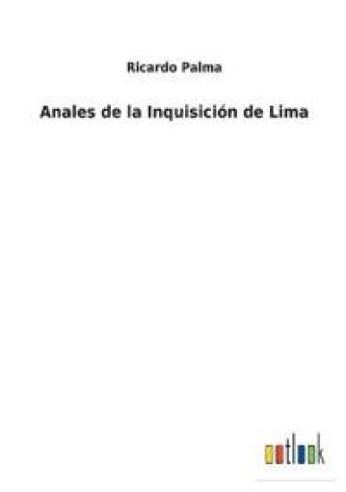 Anales de la Inquisición de Lima