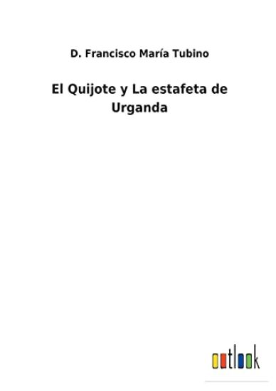 El Quijote y La estafeta de Urganda