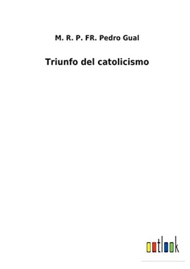 Triunfo del catolicismo