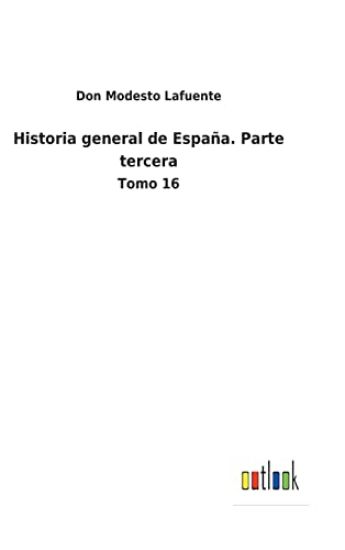 Historia general de España. Parte tercera