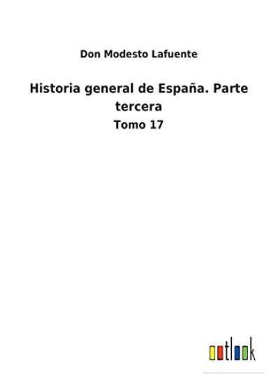 Historia general de España. Parte tercera