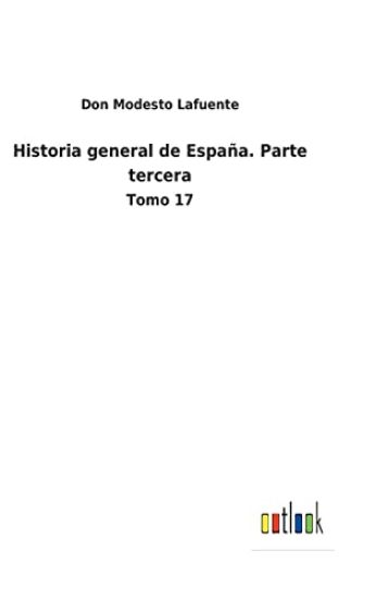 Historia general de España. Parte tercera