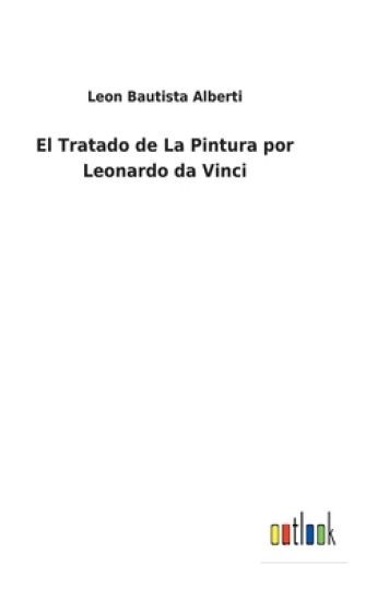 El Tratado de La Pintura por Leonardo da Vinci