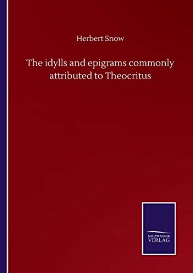 The idylls and epigrams commonly attributed to Theocritus