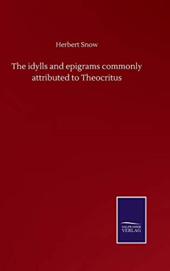 The idylls and epigrams commonly attributed to Theocritus