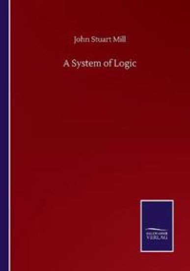 A System of Logic