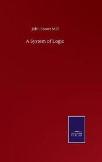 A System of Logic