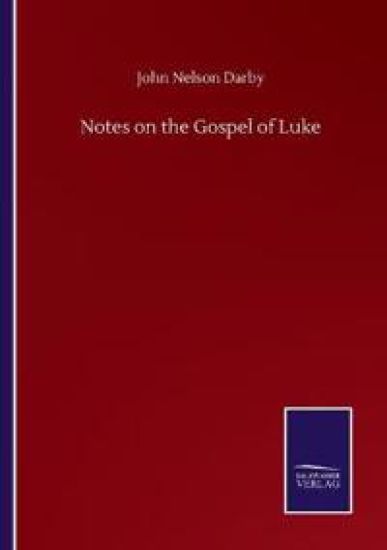 Notes on the Gospel of Luke
