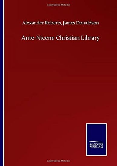 Ante-Nicene Christian Library