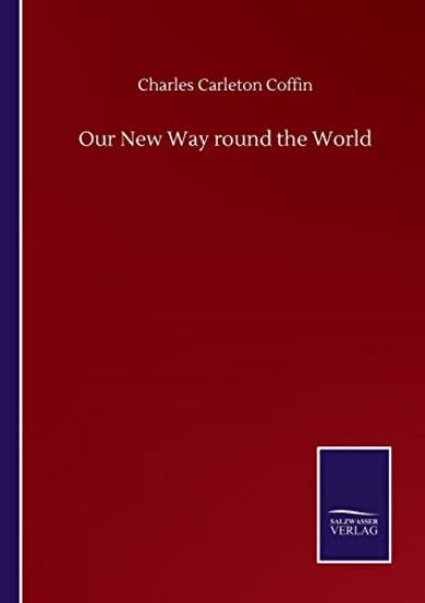 Our New Way round the World