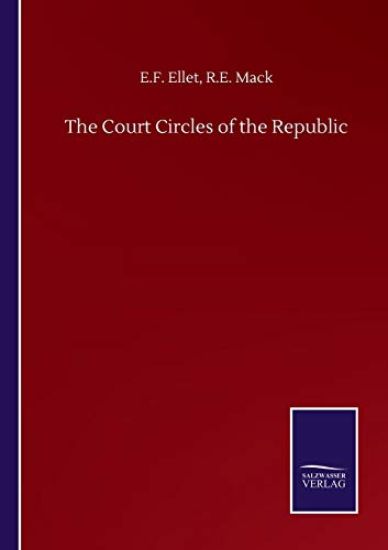The Court Circles of the Republic