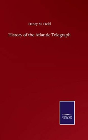History of the Atlantic Telegraph