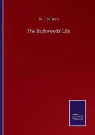 The Backwoods' Life