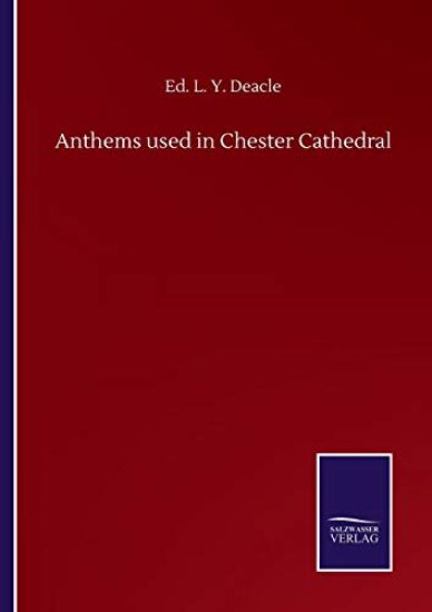 Anthems used in Chester Cathedral