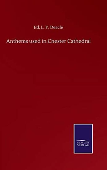 Anthems used in Chester Cathedral