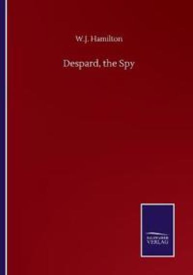 Despard, the Spy