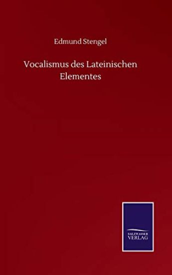 Vocalismus des Lateinischen Elementes