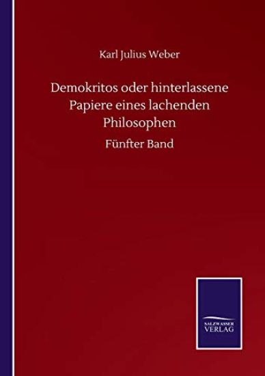 Demokritos oder hinterlassene Papiere eines lachenden Philosophen