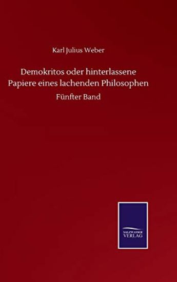 Demokritos oder hinterlassene Papiere eines lachenden Philosophen