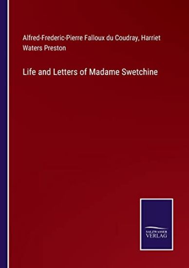 Life and Letters of Madame Swetchine