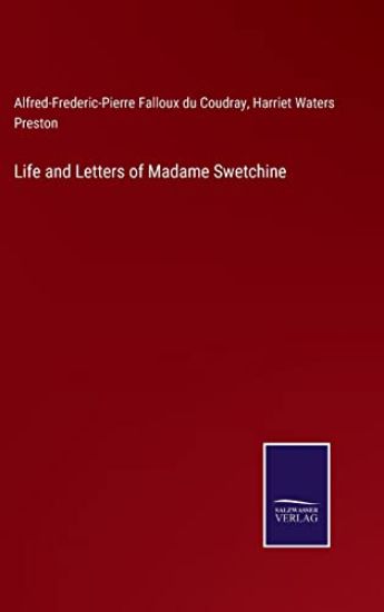 Life and Letters of Madame Swetchine