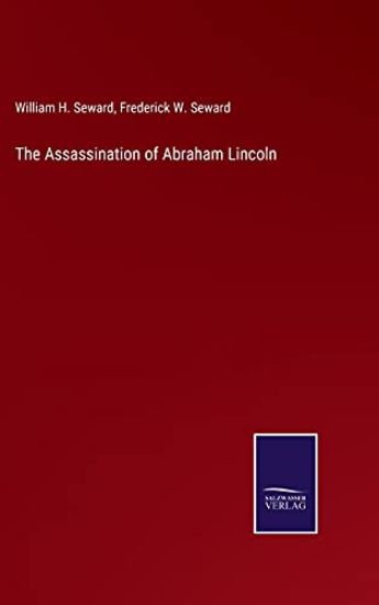 The Assassination of Abraham Lincoln