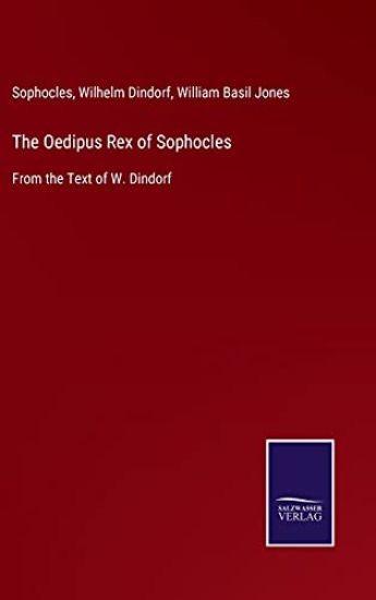 The Oedipus Rex of Sophocles
