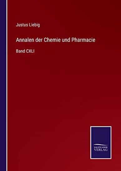 Annalen der Chemie und Pharmacie