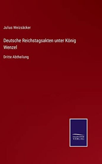 Deutsche Reichstagsakten unter König Wenzel