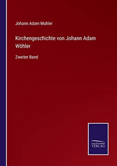 Kirchengeschichte von Johann Adam Wöhler
