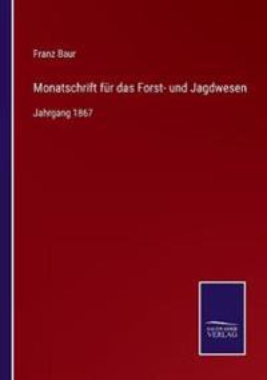 Monatschrift für das Forst- und Jagdwesen