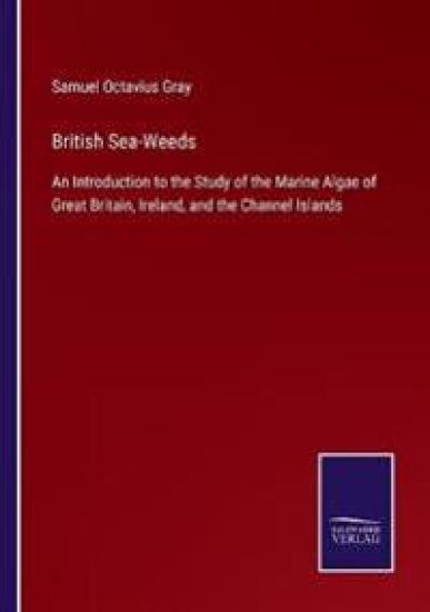 British Sea-Weeds