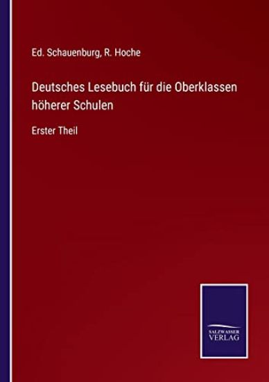 Deutsches Lesebuch für die Oberklassen höherer Schulen