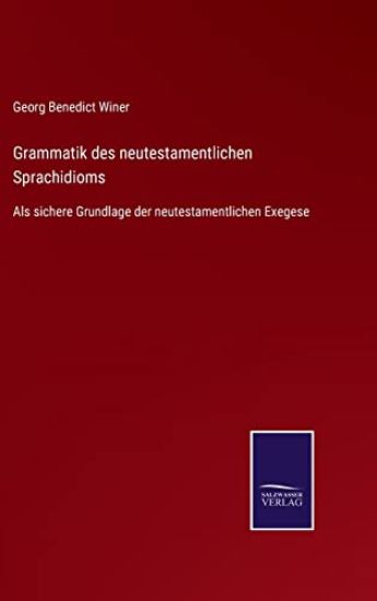 Grammatik des neutestamentlichen Sprachidioms