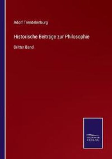 Historische Beiträge zur Philosophie