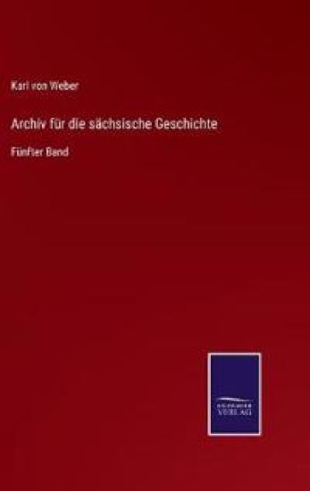 Archiv für die sächsische Geschichte