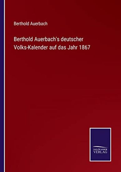Berthold Auerbach's deutscher Volks-Kalender auf das Jahr 1867
